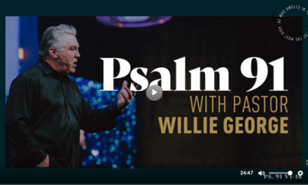 COTM: Psalm 91 Part 2 With Pastor Willie George